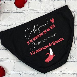 Culotte Noir "C'est faux je ne pense pas qu'au sexe, je pense aussi à la matraque de...– Lingerie Sexy Personnalisée pour Saint-Valentin