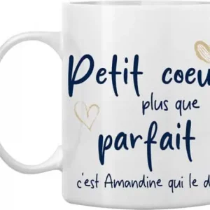 Mug Blanc Personnalisé "Petit Cœur Plus Que Parfait" – Personnalisable avec la Phrase "C'est [Prénom] Qui Le Dit" – Cadeau Romantique Unique