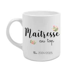 Tasse Maîtresse au top personnalisée – Mug céramique 325 ml avec prénom – Cadeau fin d’année scolaire – Motif fleurs et année