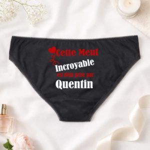 Culotte femme personnalisée humour – Cette meuf incroyable est déjà prise – Culotte prénom – Cadeau couple – Saint Valentin